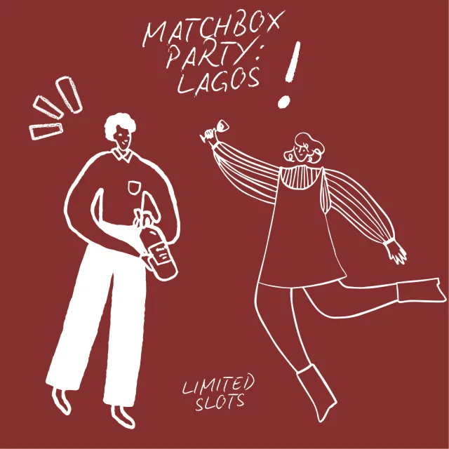 Matchbox Party: Lagos
